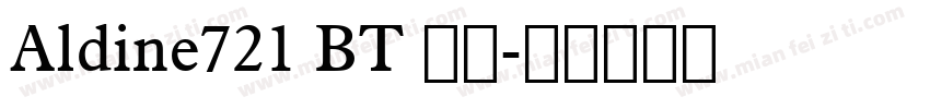 Aldine721 BT 粗体字体转换